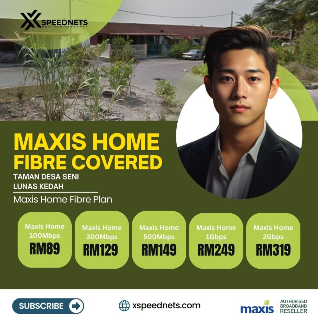 Maxis Home Fibre Covered Taman Desa Seni