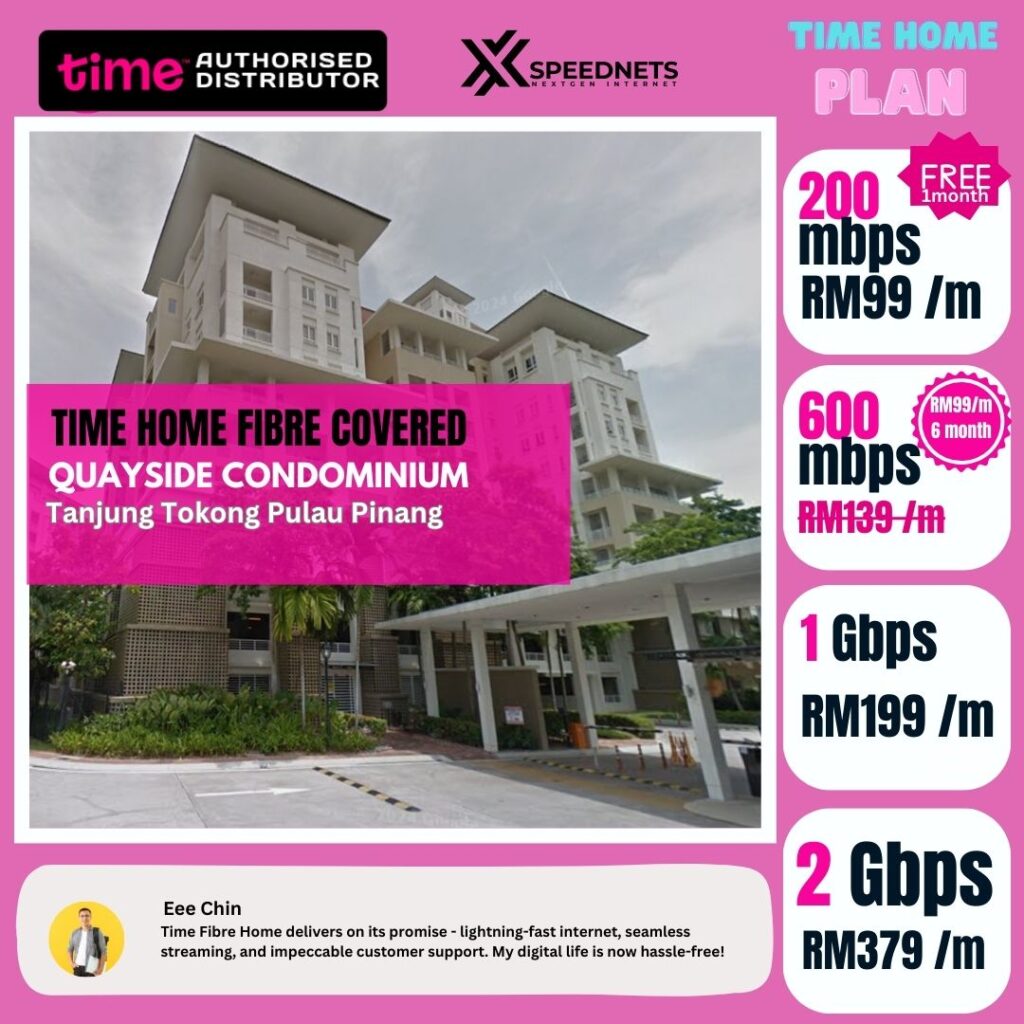 Time Fibre Covered QUAYSIDE CONDOMINIUM Tanjung Tokong Pulau Pinang