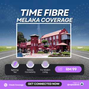 Time Fibre Melaka Coverage