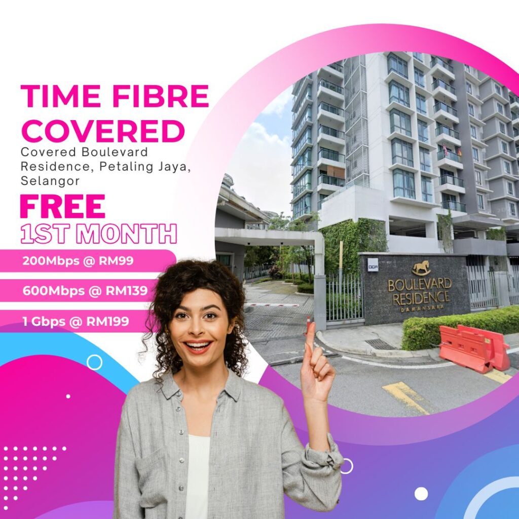 Time Fibre Covered Boulevard Residence, Petaling Jaya Selangor