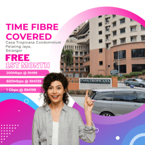 Time Fibre Covered Casa Tropicana Condominium