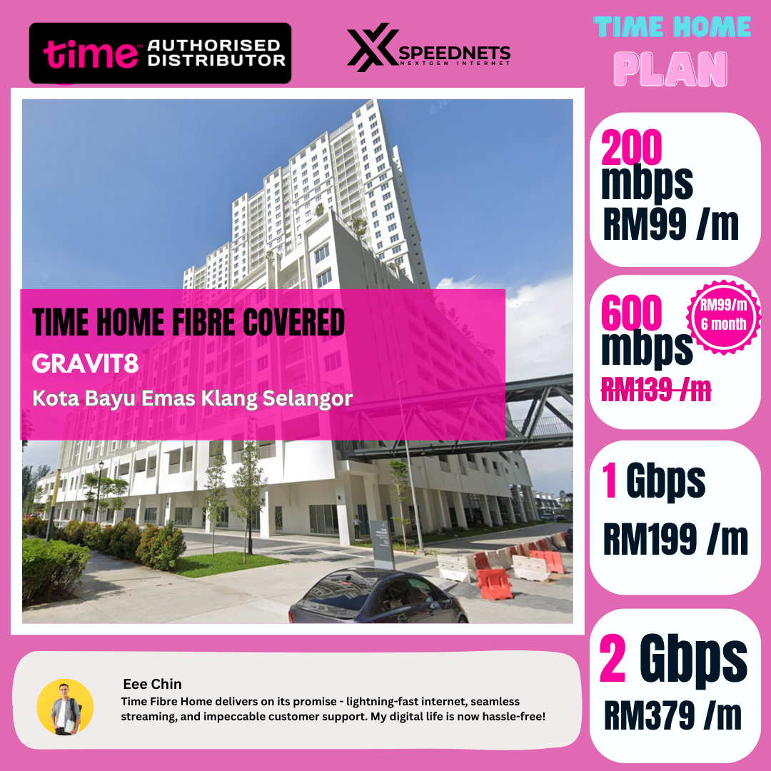 Time Fibre Covered GRAVIT8 Kota Bayu Emas Klang Selangor