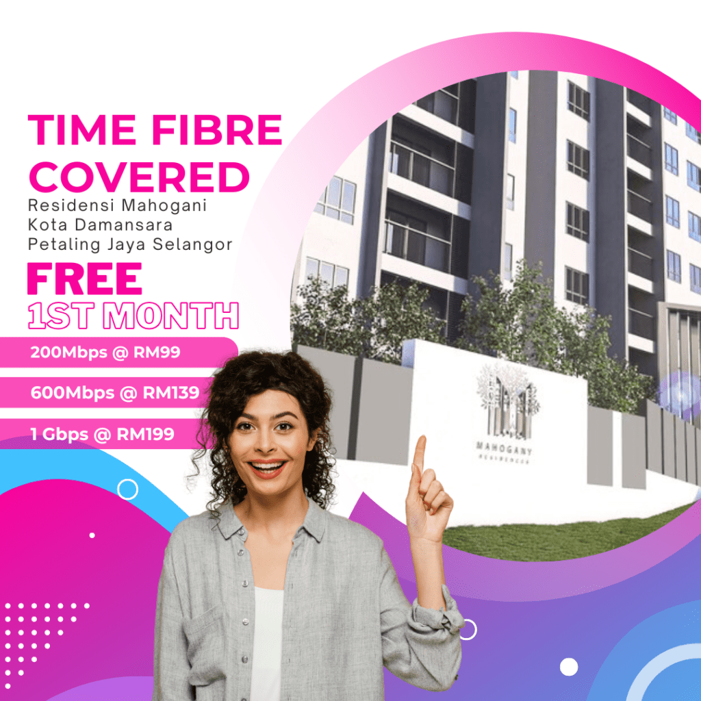 Time Fibre Covered Residensi Mahogani Kota Damansara Petaling Jaya Selangor
