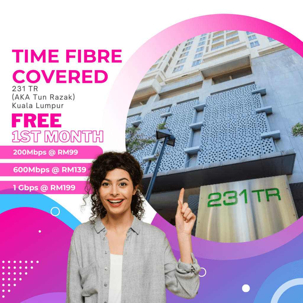 Time Fibre Covered 231 TR (AKA Tun Razak) Kuala Lumpur