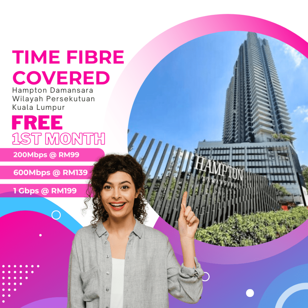 Time Fibre Covered Hampton Damansara Wilayah Persekutuan Kuala Lumpur