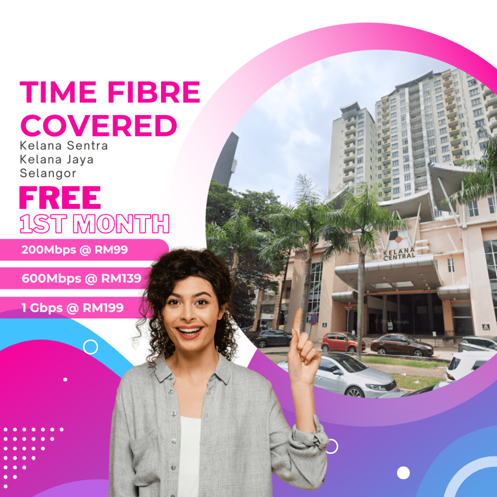 Time Fibre Covered Kelana Sentral Kelana Jaya Selangor