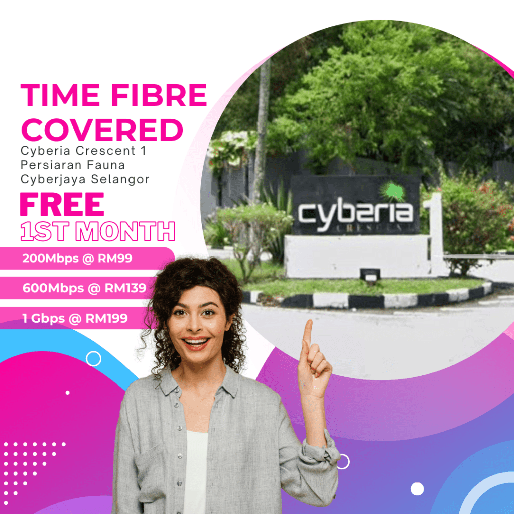 Time Fibre Covered Cyberia Crescent 1 Persiaran Fauna Cyberjaya Selangor